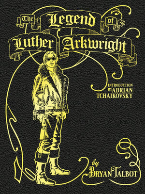 cover image of The Legend of Luther Arkwright